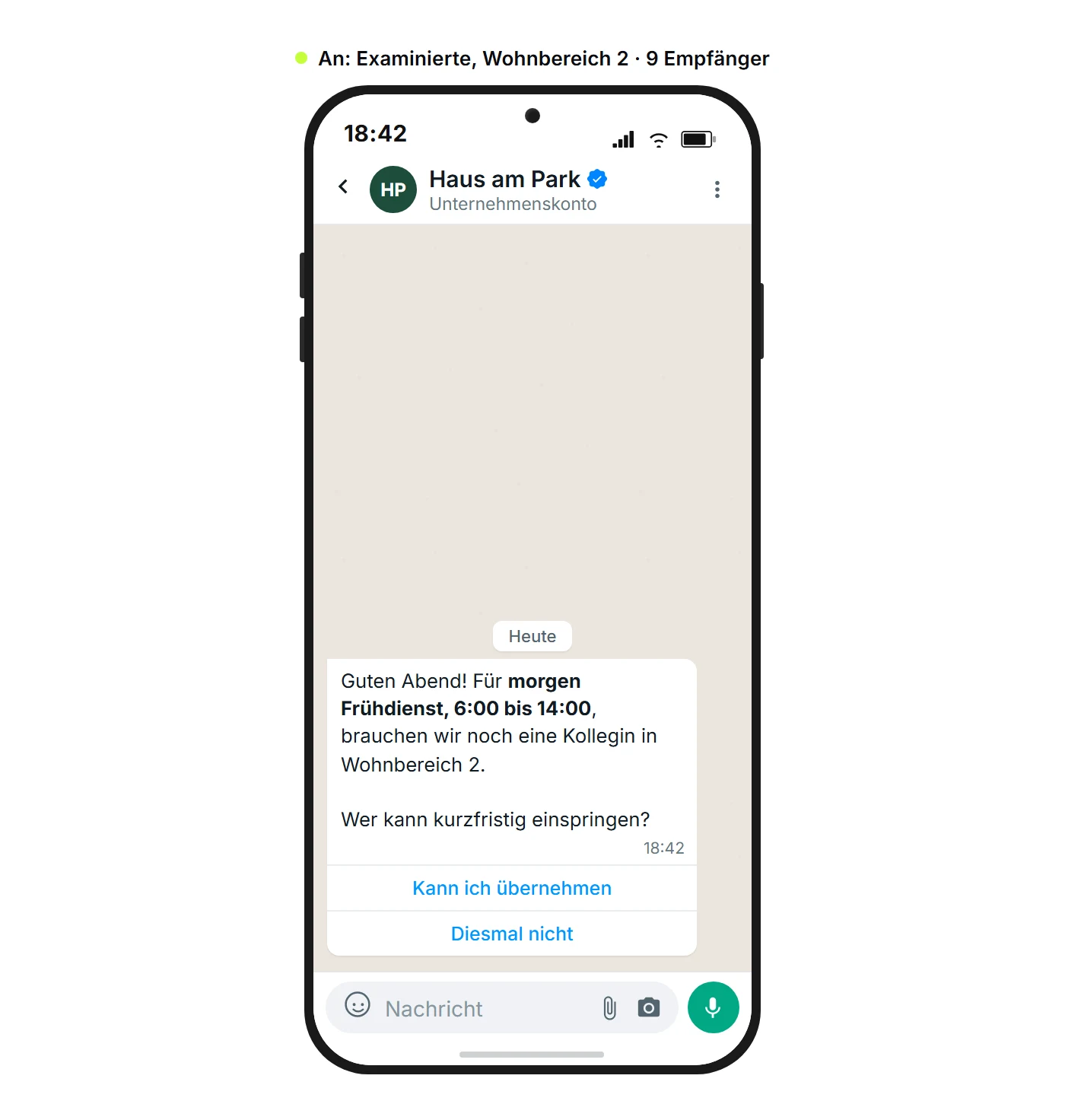 WhatsApp-Chat mit einem Schichtangebot einer Pflegeeinrichtung und drei Schnellantwort-Buttons, Ich übernehme, Kann heute nicht und Bitte anrufen
