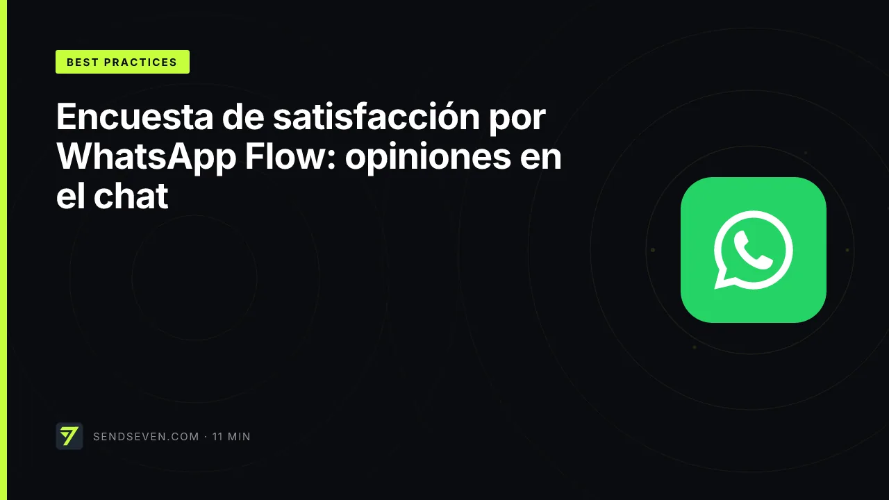 Encuesta de satisfacción por WhatsApp Flow: opiniones en el chat