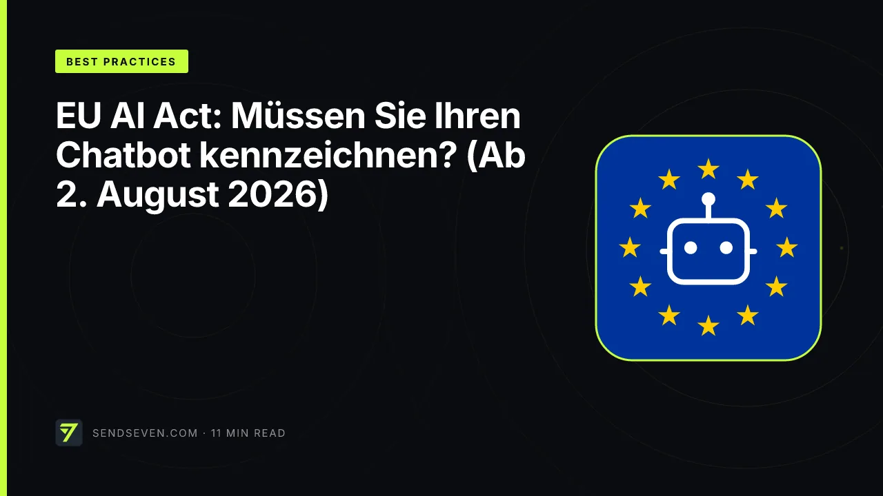 EU AI Act: Müssen Sie Ihren Chatbot kennzeichnen? (Ab 2. August 2026)