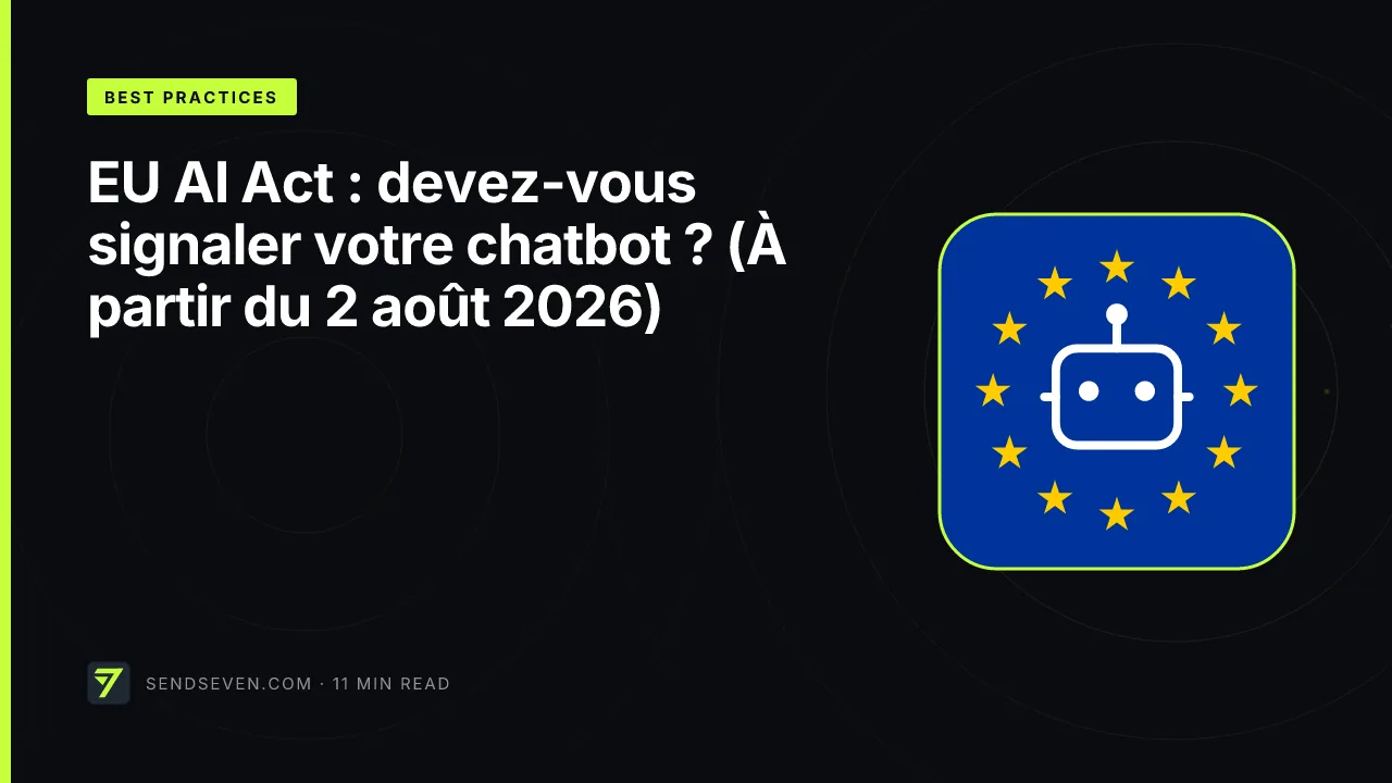 EU AI Act : devez-vous signaler votre chatbot ? (À partir du 2 août 2026)