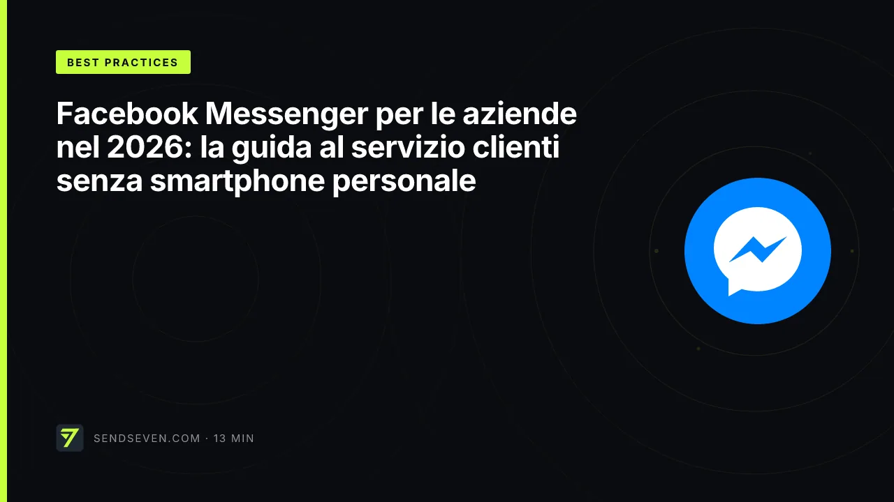 Facebook Messenger per le aziende nel 2026: la guida al servizio clienti senza smartphone personale