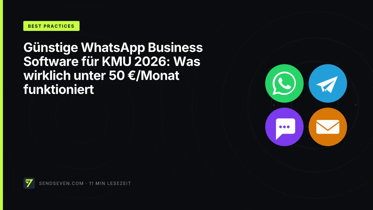 Günstige WhatsApp Business Software für KMU 2026: Was wirklich unter 50 €/Monat funktioniert