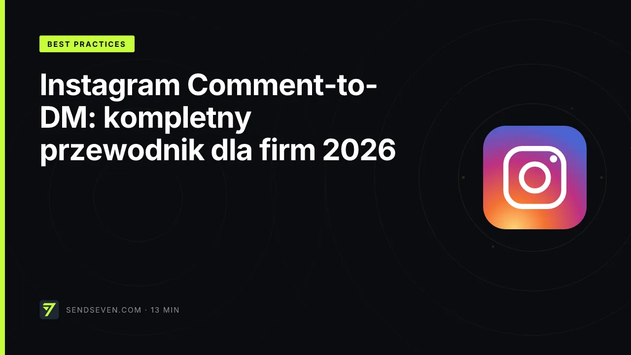 Instagram Comment-to-DM: kompletny przewodnik dla firm 2026