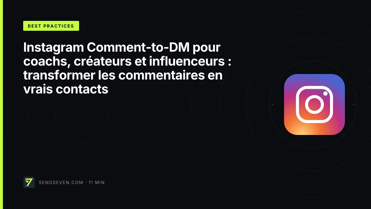 Instagram Comment-to-DM pour coachs, créateurs et influenceurs : transformer les commentaires en vrais contacts