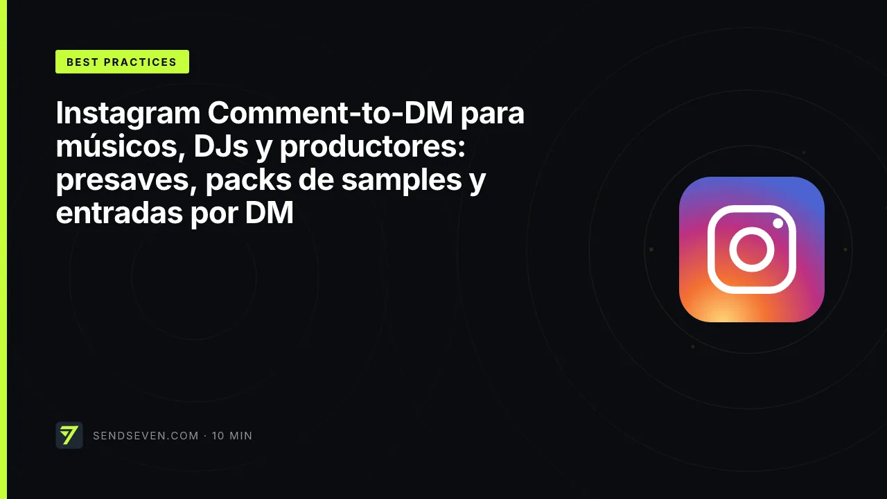 Instagram Comment-to-DM para músicos, DJs y productores: presaves, packs de samples y entradas por DM
