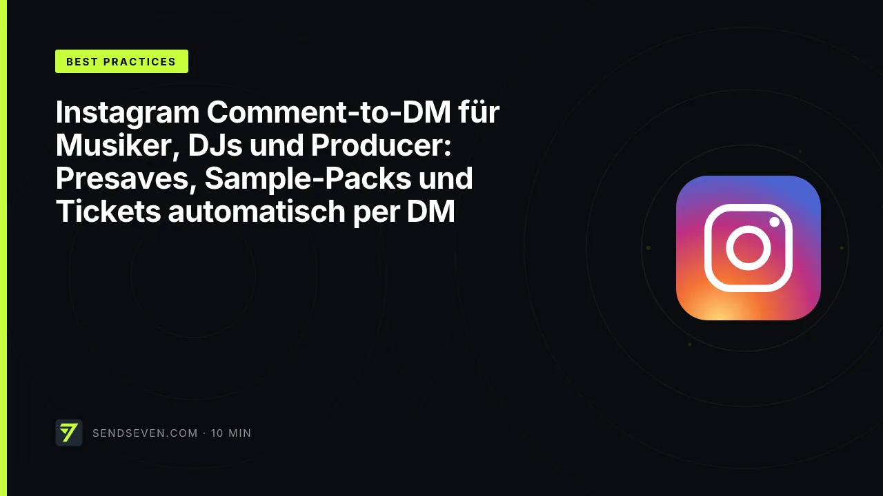 Instagram Comment-to-DM für Musiker, DJs und Producer: Presaves, Sample-Packs und Tickets automatisch per DM