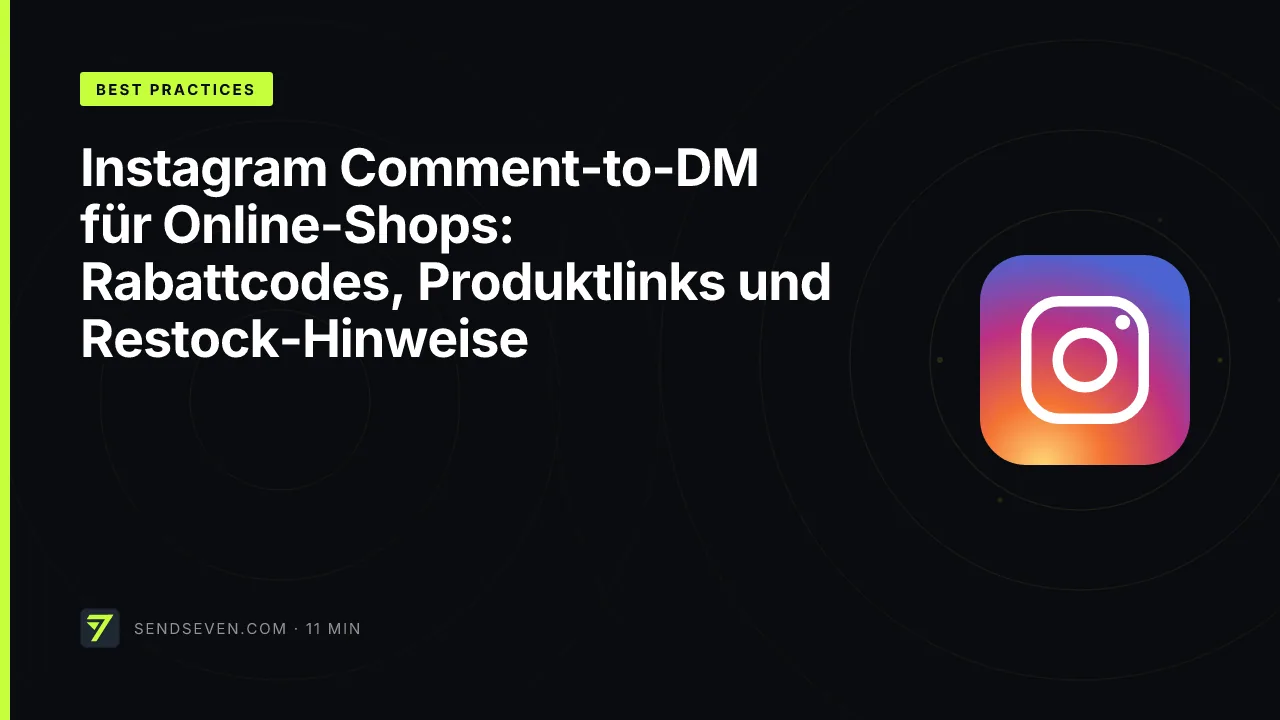 Instagram Comment-to-DM für Online-Shops: Rabattcodes, Produktlinks und Restock-Hinweise