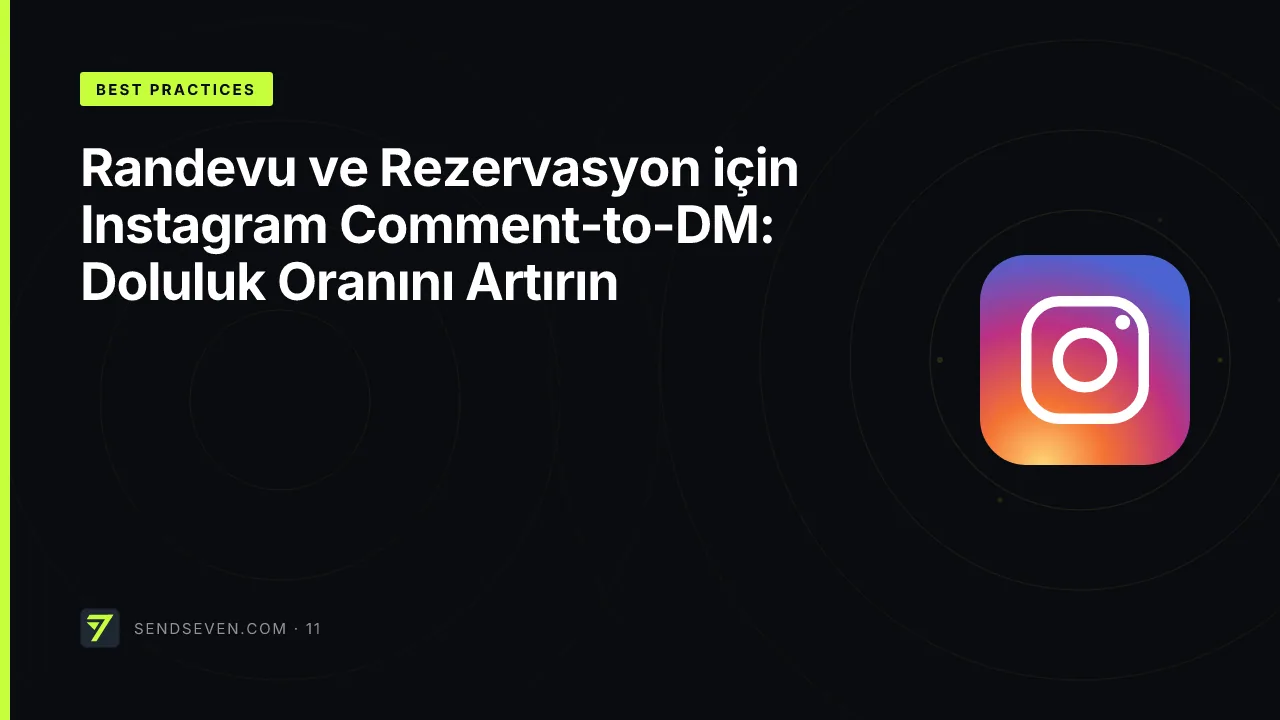 Randevu ve Rezervasyon için Instagram Comment-to-DM: Doluluk Oranını Artırın