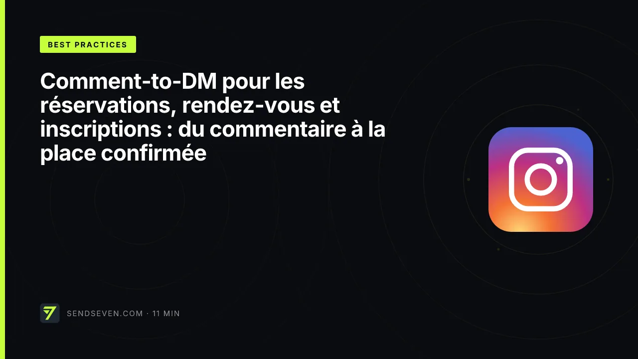 Comment-to-DM pour les réservations, rendez-vous et inscriptions : du commentaire à la place confirmée