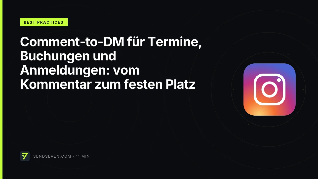 Comment-to-DM für Termine, Buchungen und Anmeldungen: vom Kommentar zum festen Platz
