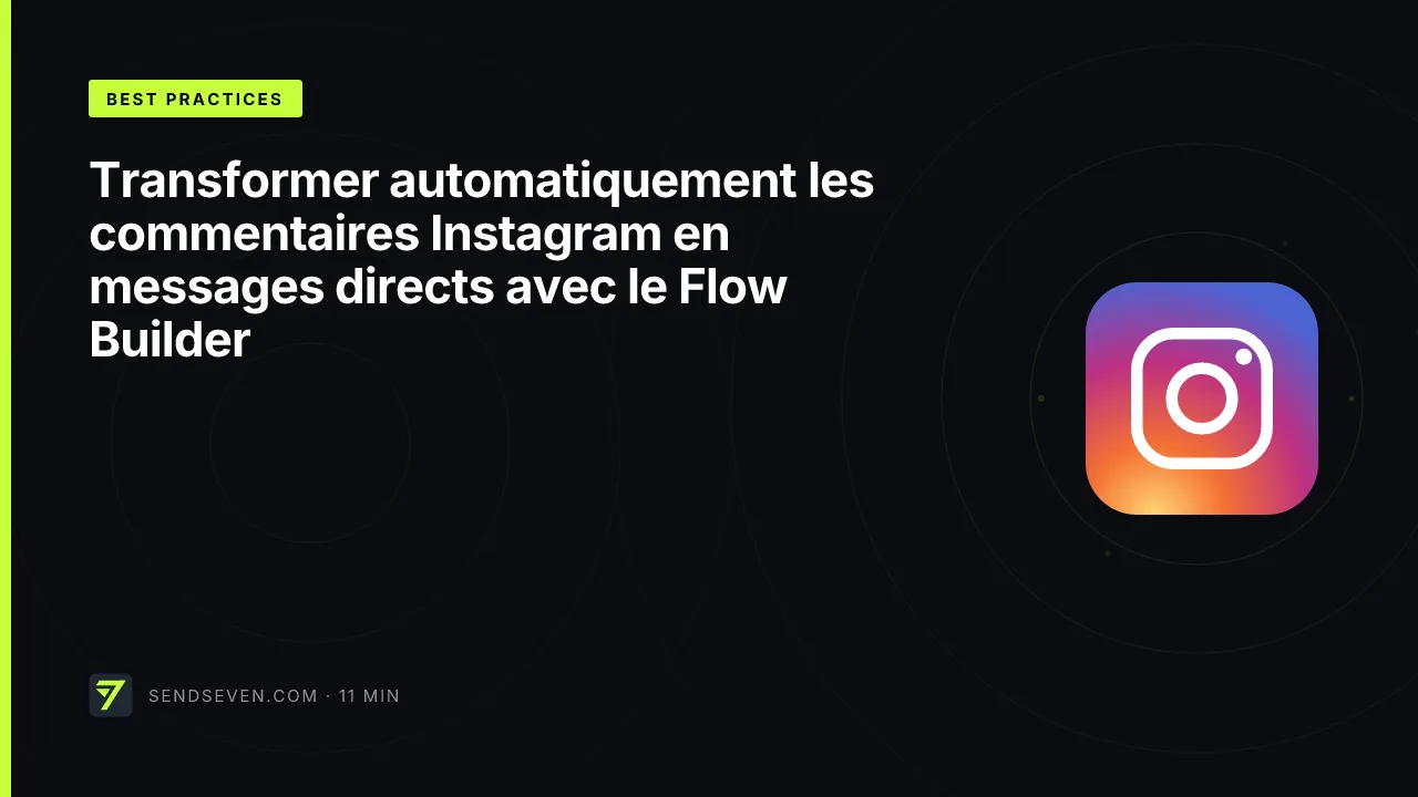 Transformer automatiquement les commentaires Instagram en messages directs avec le Flow Builder