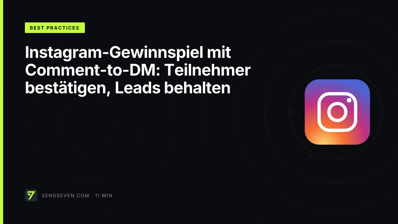 Instagram-Gewinnspiel mit Comment-to-DM: Teilnehmer bestätigen, Leads behalten