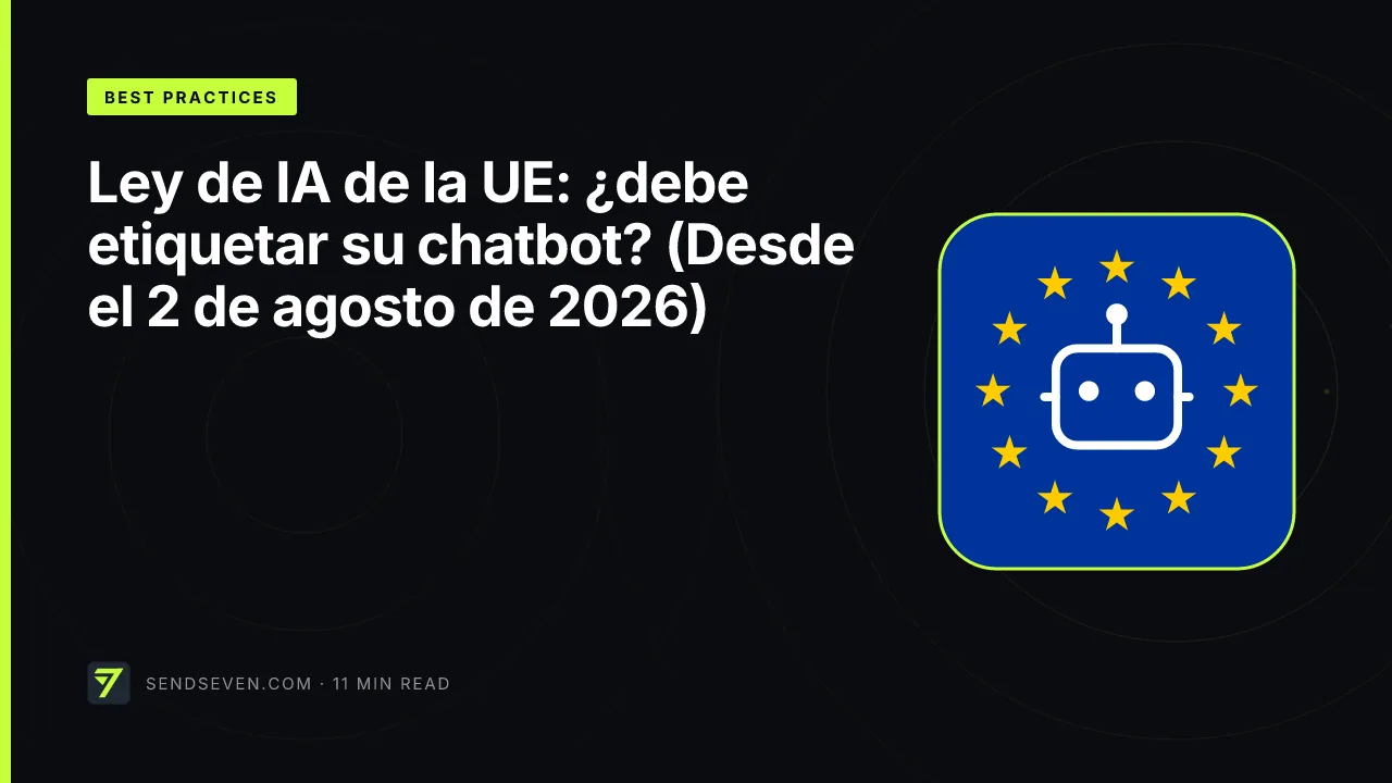 Ley de IA de la UE: ¿debe etiquetar su chatbot? (Desde el 2 de agosto de 2026)