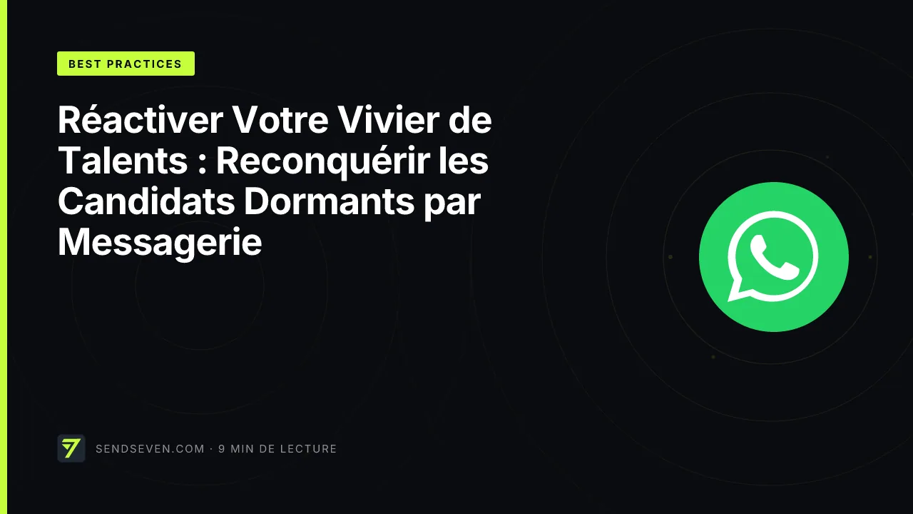 Réactiver Votre Vivier de Talents : Reconquérir les Candidats Dormants par Messagerie