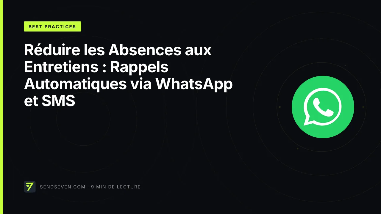 Réduire les Absences aux Entretiens : Rappels Automatiques via WhatsApp et SMS