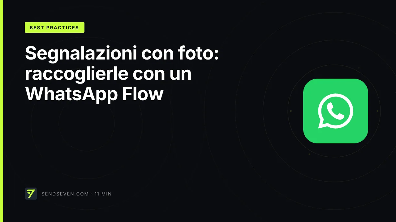 Segnalazioni con foto: raccoglierle con un WhatsApp Flow