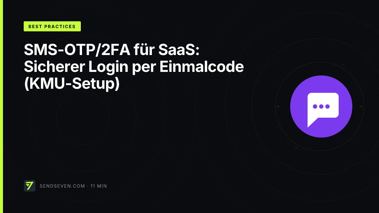 SMS-OTP/2FA für SaaS: Sicherer Login per Einmalcode (KMU-Setup)