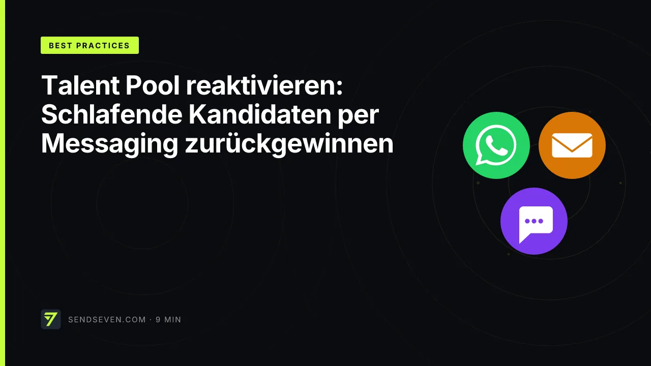 Talent Pool reaktivieren: Schlafende Kandidaten per Messaging zurückgewinnen
