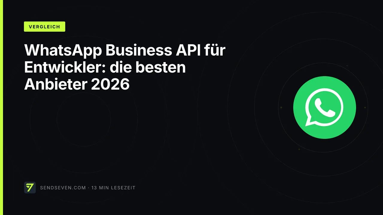 WhatsApp Business API für Entwickler: die besten Anbieter 2026