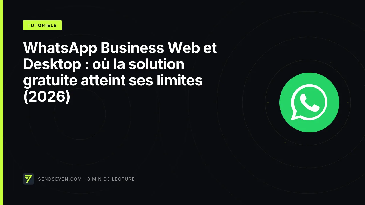 WhatsApp Business Web e Desktop: onde a solução gratuita atinge os seus limites (2026)