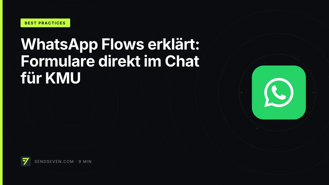 WhatsApp Flows erklärt: Formulare direkt im Chat für KMU