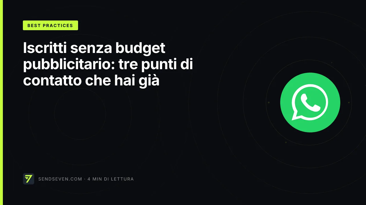 Iscritti senza budget pubblicitario: tre punti di contatto che hai già
