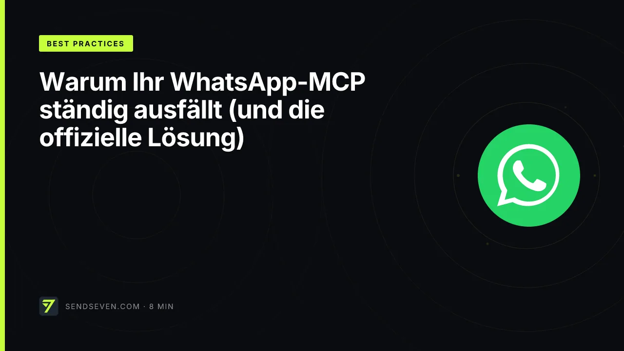 Warum Ihr WhatsApp-MCP ständig ausfällt (und die offizielle Lösung)