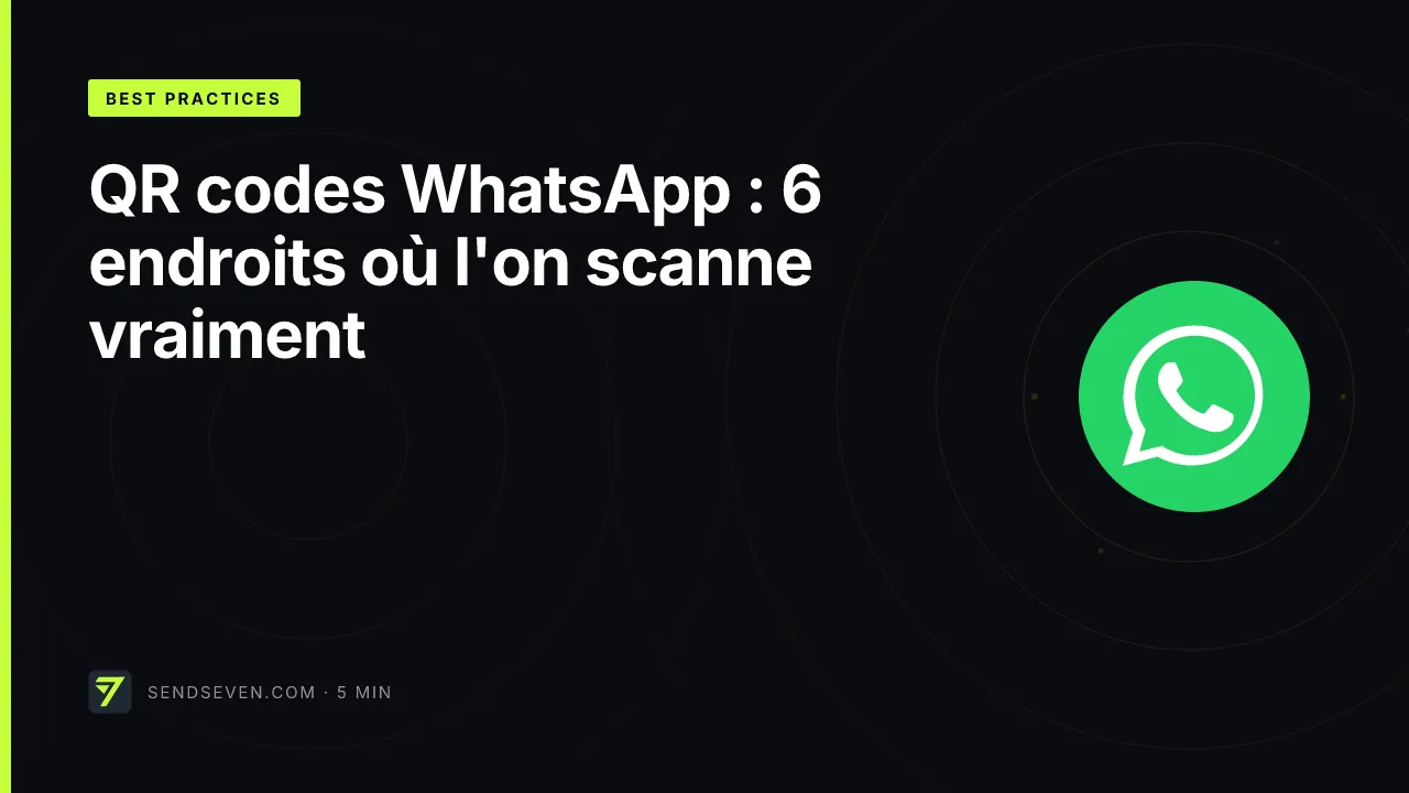QR codes WhatsApp : 6 endroits où l'on scanne vraiment