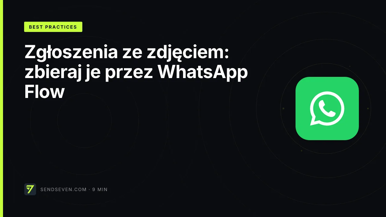 Zgłoszenia ze zdjęciem: zbieraj je przez WhatsApp Flow